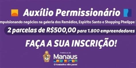 Prefeitura de Manaus abre inscrições para o Auxílio Permissionário