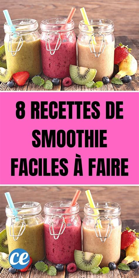 8 Délicieuses Recettes de Smoothies Super Faciles Et Rapides à Faire