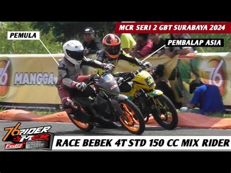 RACE Bebek 4T Std 150 Cc MIX RIDER Matapanah Cup Race Seri 2 GBT