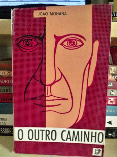 O Outro Caminho by João Mohana Goodreads