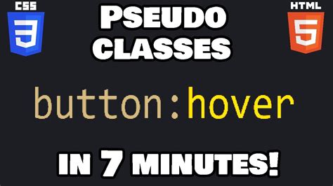 Learn Css Pseudo Classes In Minutes Youtube