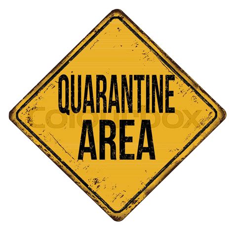 Quarantine Area Vintage Rusty Metal Sign Stock Vector Colourbox