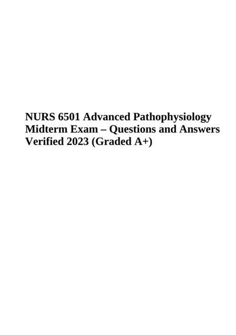 NURS 6501 Advanced Pathophysiology Midterm Exam Final Questions And