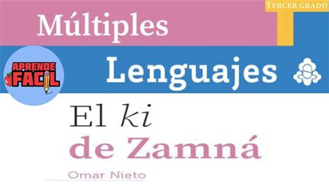 El ki de Zamná Múltiples lenguajes 3er grado Audiolibro Nuevos