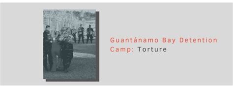 FACTSHEET: Torture at Guantánamo Bay Detention Camp - Bridge Initiative