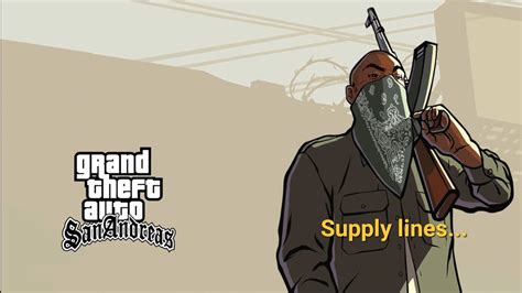 Gta San Andreas Supply Lines Youtube