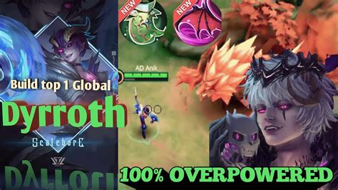 New Dyrroth Offlane Build 100 Overpowered Build Top 1 Global