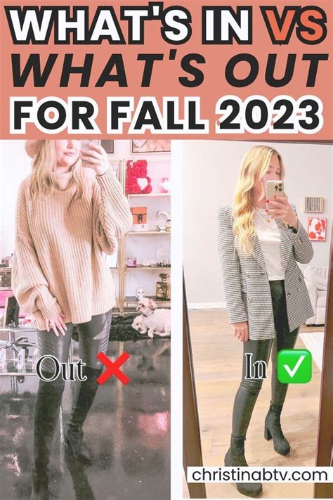 What S In Vs What S Out Fall Fashion Trends 2023 Christinabtv Fall Business Casual Outfits