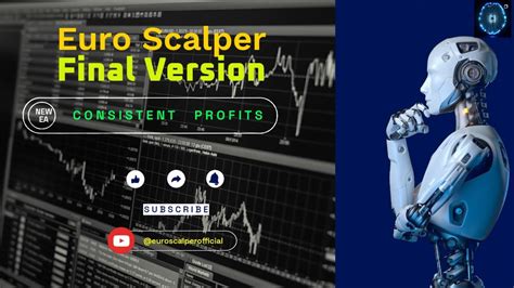 Consistent Profit In Forex With Euro Scalper Final Version Best