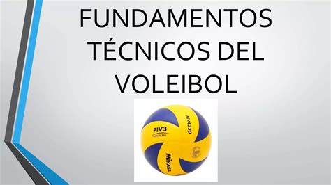 Fundamentos Tecnicos Del Voleibol Y Baloncesto PPT