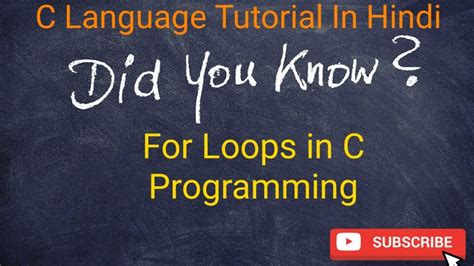 Hindi For Loop In C Programming In Hindi C Tutorial In Hindi