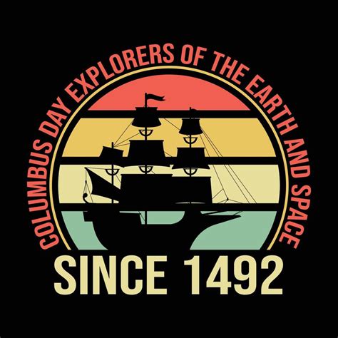 Columbus Day T Shirt Design 9567860 Vector Art At Vecteezy