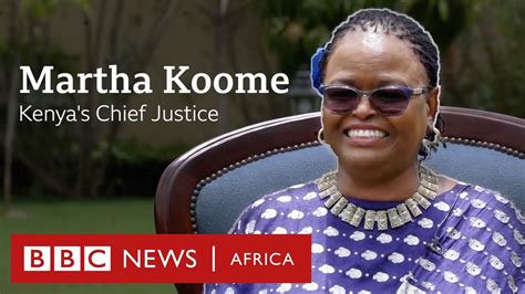 Martha Koome How Kenyas Chief Justice Is Tackling Corruption Bbc