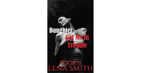 Daughter Got Me In Trouble Ii Explicit Erotica Rough Taboo Positions