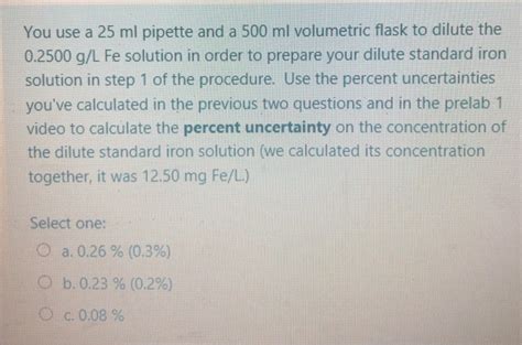 You Use A Ml Pipette And A Ml Volumetric Flask To Dilute The