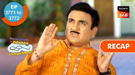 Taarak Mehta Ka Ooltah Chashmah Ep Ep Recap