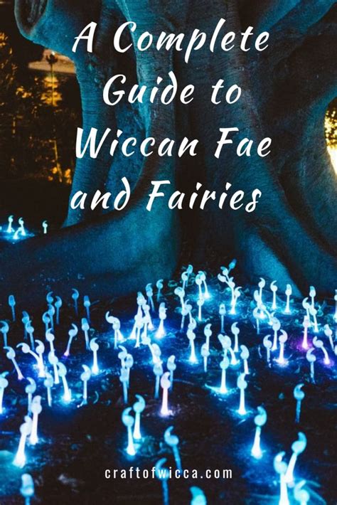 A Complete Guide To Fae Mythology And Fairies For Wiccans Craft Of