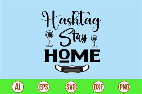 Hashtag Stay Home Svg Cut File By Orpitaroy TheHungryJPEG