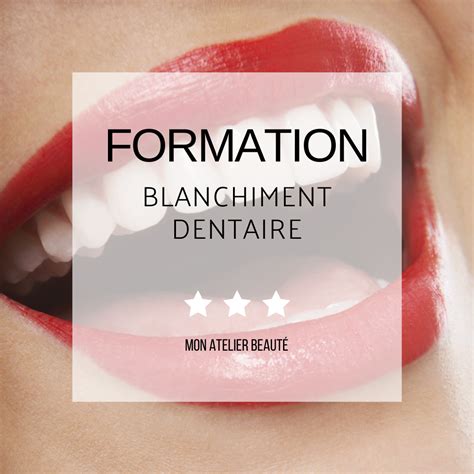 Formation Blanchiment Dentaire Angers Mon Atelier Beaut