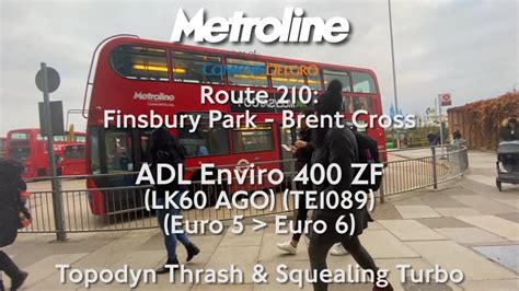 TopoDyn Thrash Squealing Turbo Metroline Route 210 LK60 AGO