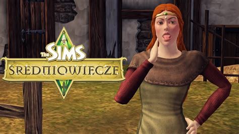 The Sims Średniowiecze 21 Pochichruje się YouTube