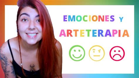 Descubre C Mo El Arte Potencia Tus Emociones Actividades De Expresi N