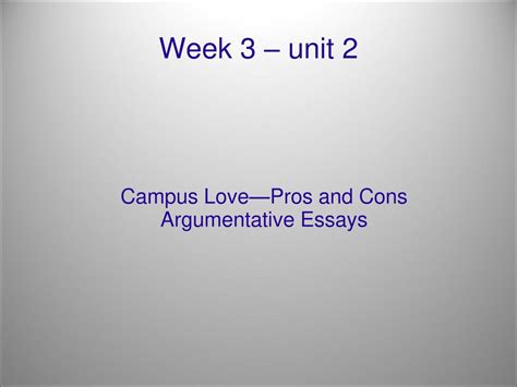 Campus Love—pros And Cons Argumentative Essays Ppt Download