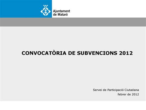 CONVOCATÒRIA DE SUBVENCIONS ppt descargar