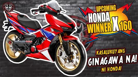 Honda Winner X 160 2021 Lalabas Kaya Ng Honda This Year YouTube