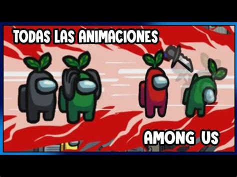 Todas Las Animaciones De Muertes En Among Us Bauty Argen Youtube