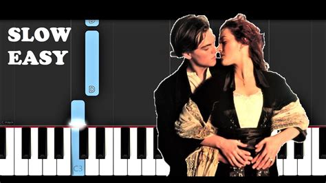 Titanic My Heart Will Go On Slow Easy Piano Tutorial Youtube Music