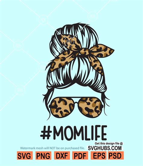 Messy Bun Leopard Prints Svg Messy Bun Svg Messy Bun Mom Life Svg