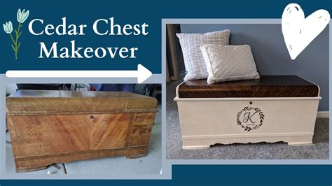 Cedar Chest Makeover YouTube