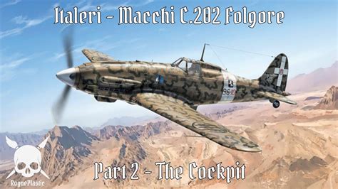 Building The Italeri Macchi C 202 Folgore Part 2 The Cockpit YouTube