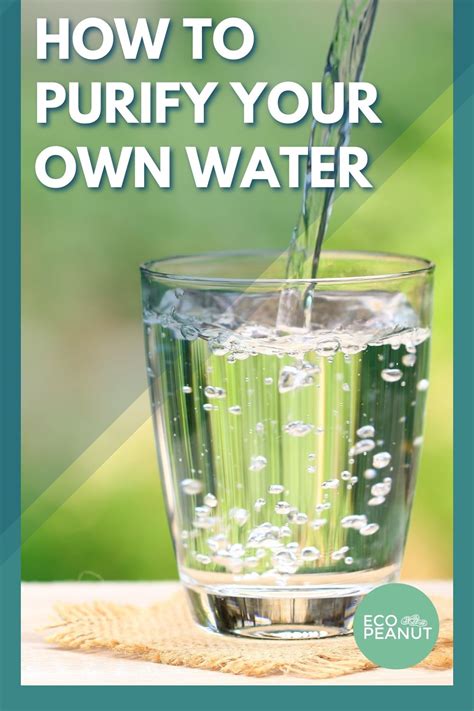 How To Purify Water At Home 8 Water Purification Methods