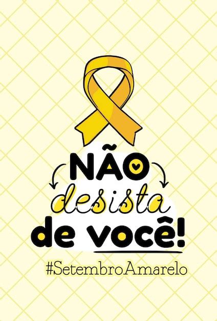 Frases De Setembro Amarelo Imagens Desenhos Artes Vetor Premium