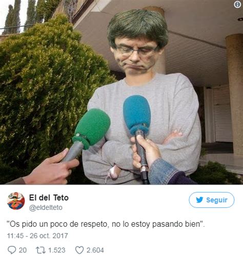 Puigdemont En B Lgica Los Mejores Memes De Su Huida Foto De