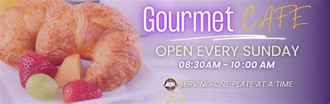 GOURMET CAFE – Abundant Life Church of Deliverance