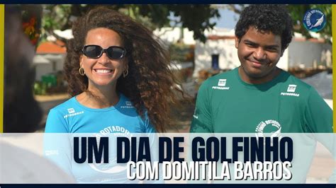 Um Dia De Golfinho Domitila Barros Projeto Golfinho Rotador