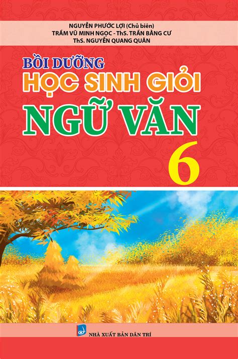 BỒi DƯỠng HỌc Sinh GiỎi NgỮ VĂn 6