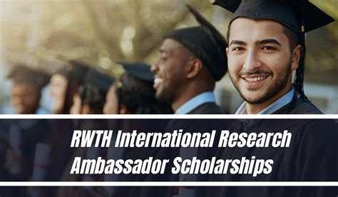 Rwth International Research Ambassador Scholarships Scholarship