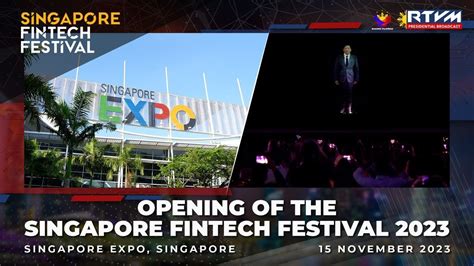 Opening Of The Singapore Fintech Festival Youtube