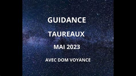 ♉ Signe Des Taureaux Mai 2023 Pour Votre Guidance En Voyance