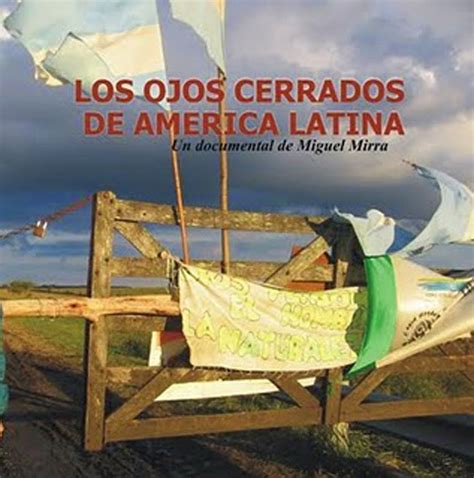 Movimiento Alternativo Enclave Sur Los ojos cerrados de América Latina