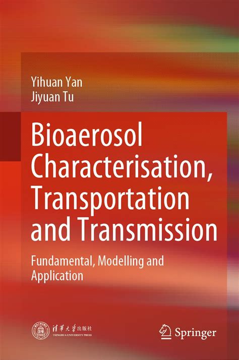 Bioaerosol Characterisation Transportation And Transmission