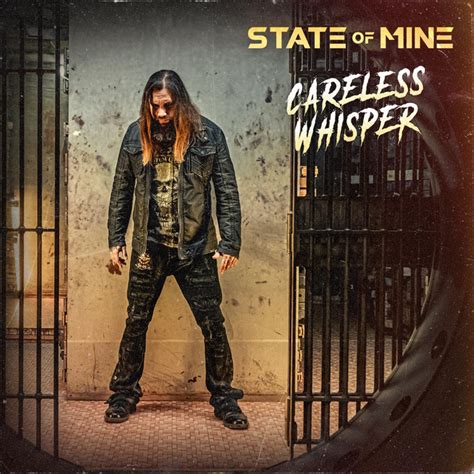 Careless Whisper Single By State Of Mine Spotify