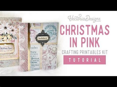 Christmas In Pink Photo Folio Junk Journal Tutorial Laced Spine