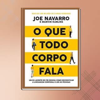 Kit 2 Livros De Linguagem Corporal O Que Todo Corpo Fala