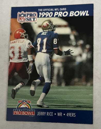 1990 Pro Set JERRY RICE Pro Bowl Card 411 San Francisco 49ers HOF EBay