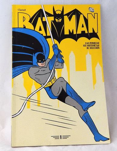 Batman Las Primeras 100 Historietas Numero 1 Edit Clarin MercadoLibre